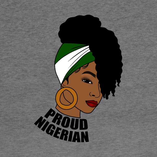 Nigeria Flag, Proud Nigerian Woman, African by dukito